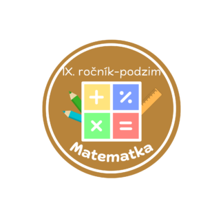 MATEMATIKA IX. ROČNÍK PODZIM
