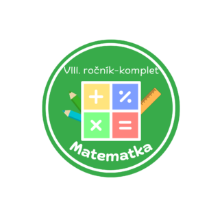 MATEMATIKA VIII. ROČNÍK - KOMPLET